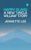 Happy Island: A New Uncle William Story