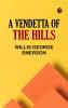 A Vendetta of the Hills