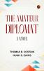 The Amateur Diplomat: A Novel