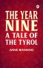 The Year Nine: A Tale of the Tyrol