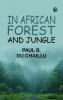 In African Forest and Jungle