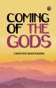 Coming of the Gods