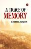 A Trace of Memory