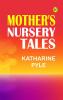 Mother's Nursery Tales