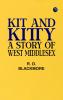 Kit and Kitty: A Story of West Middlesex