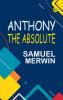 Anthony the Absolute