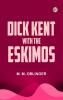 Dick Kent with the Eskimos