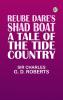 Reube Dare's Shad Boat: A Tale of the Tide Country