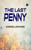The Last Penny