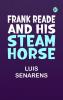 Frank Reade and His Steam Horse