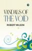Vandals of the Void