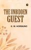 The Unbidden Guest