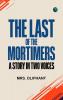 The Last of the Mortimers: A Story in Two Voices