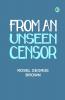 From an Unseen Censor