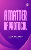A Matter of Protocol