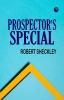 Prospector's Special