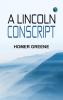 A Lincoln Conscript