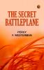 The Secret Battleplane