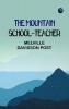 The Mountain School-Teacher