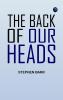 The Back of Our Heads