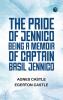 The Pride of Jennico: Being a Memoir of Captain Basil Jennico