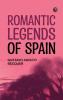 Romantic legends of Spain