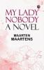 My Lady Nobody: A Novel