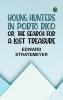 Young Hunters in Porto Rico; or The Search for a Lost Treasure