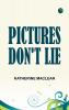 Pictures Don't Lie