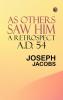 As Others Saw Him: A Retrospect A.D. 54