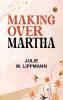 Making Over Martha