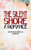 The Silent Shore: A Romance