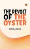 The Revolt of the Oyster