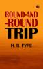 Round-and-Round Trip