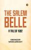 The Salem Belle: A Tale of 1692