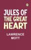 Jules of the Great Heart