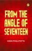 From the Angle of Seventeen