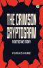 The Crimson Cryptogram: A Detective Story