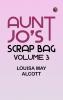 Aunt Jo's Scrap Bag Volume 3