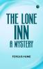 The Lone Inn: A Mystery