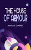 The House of Armour