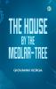 The House by the Medlar-Tree