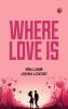 Where Love Is