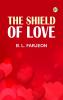 The Shield of Love