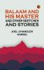 Balaam and His Master and Other Sketches and Stories