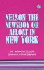 Nelson the Newsboy; Or Afloat in New York