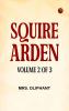 Squire Arden; volume 2 of 3