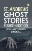 St. Andrews Ghost Stories Fourth Edition
