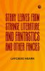 Stray Leaves from Strange Literature; and Fantastics and Other Fancies