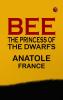 Bee: The Princess of the Dwarfs